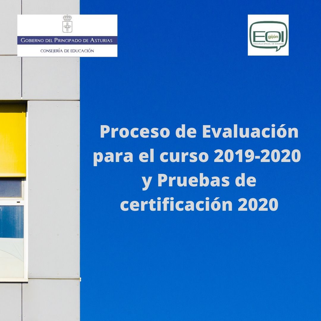 Evaluación del curso 2019-2020 y Pruebas de Certificación 2020 ...